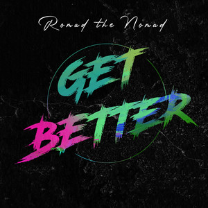 Get Better (Explicit)