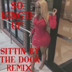 Sittin By The Door (Remix)