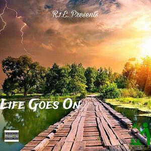 LIFE GOES ON (feat. Cuzz Cuzz & Tsg Brazy Youngin) (Explicit)