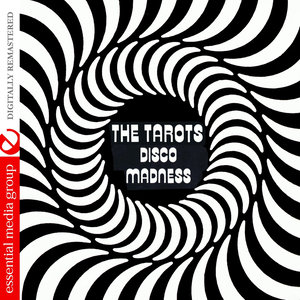 Disco Madness (Johnny Kitchen Presents The Tarots) (Digitally Remastered)