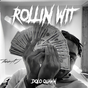 Rollin Wit (Explicit)