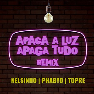 Apaga A Luz, Apaga Tudo [Light]