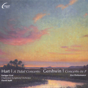 Hart: A Tidal Concerto, Gershwin: Concerto in F