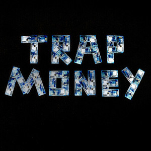 Trap Money