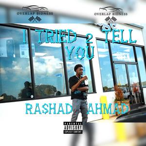 TRIED 2 TELL YOU (Explicit)