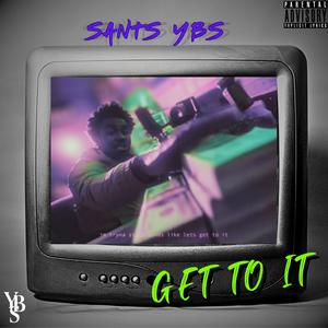 Get To It (Explicit)
