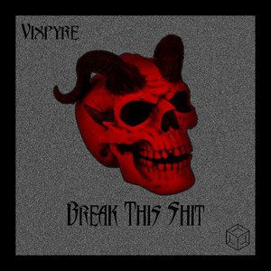 Break This **** (Explicit)