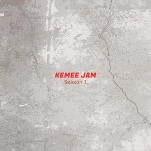 Kemee Jam Season 1 (Explicit)