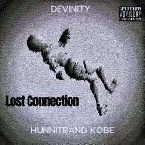 Lost Connection (feat. HunnitBand Kobe) [Explicit]