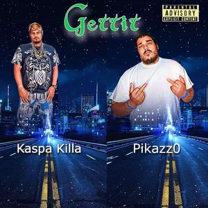 Gettit (feat. Pikazz0) [Explicit]