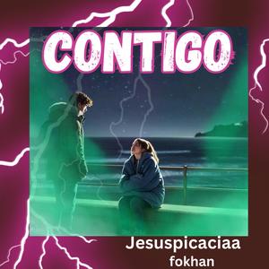 Contigo (feat. fokhan) [Explicit]