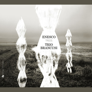 Enesco: Trios