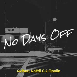 No Days Off (Explicit)