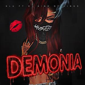 Demonia (feat. dj king of kings|Explicit)