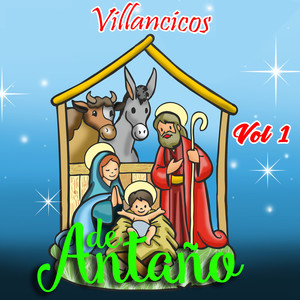 Villancicos de Antaño, Vol. 1