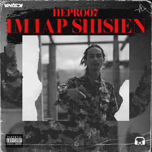 Im Iap Shisien (Explicit)