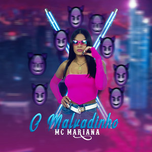 O MALVADINHO (Explicit)