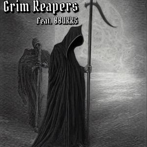 Grim Reapers (Explicit)