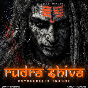 Rudra Shiva Psychedelic Trance