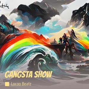 Gangsta Show