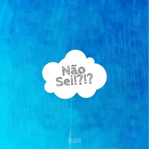 Não Sei!?!?