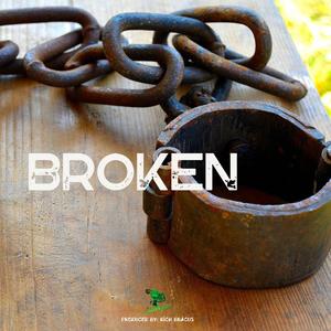 Broken (feat. Riq Hemmingway & Q-Focus)