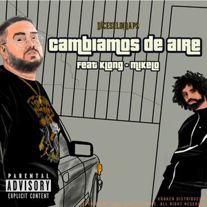 Cambiamos de aires (Explicit)