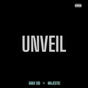 UNVEIL (feat. Majestic Music) (Explicit)