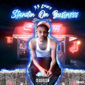 Standin on business (Explicit)