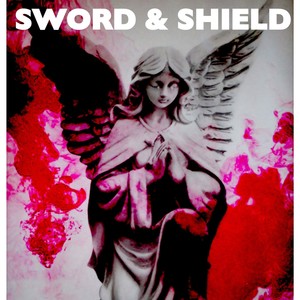 Sword & Shield (feat. Bizzy Tay)