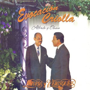 Evocación Criolla (Alfredo y Chavo)