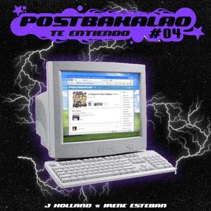 Te entiendo: PostBakalao #04