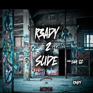 Ready 2 Slide (Explicit)