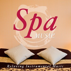 Spa Music - Relaxing Instrumental Music