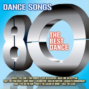 Dance Songs 80 (The Best Dance)