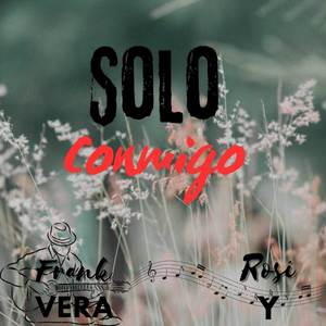 Solo Conmigo (Explicit)