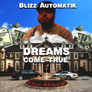 Dreams Come True (Explicit)