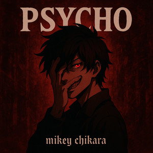 Psycho (Explicit)