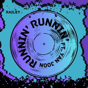 Runnin' (feat. Yan Joon)