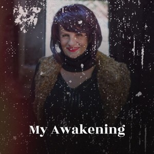 My Awakening