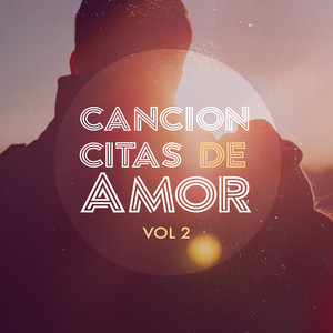 Cancioncitas De Amor, Vol. 2