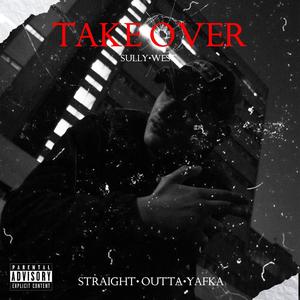 TAKE OVER (Explicit)