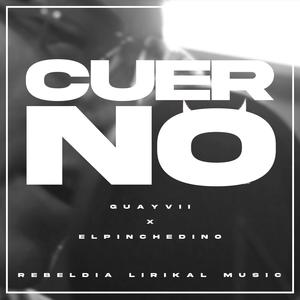 Cuerno (feat. Guayvii) (Explicit)