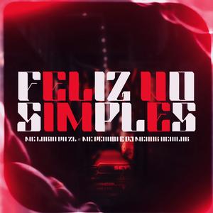 FELIZ NO SIMPLES (Explicit)