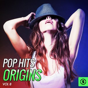 Pop Hits Origins, Vol. 8