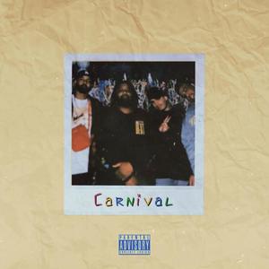 Carnival (feat. Dub, JayStreet & LVX) [Explicit]