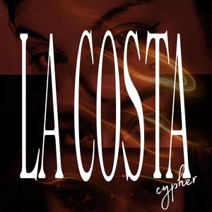 LA COSTA (CYPHER) (feat. PICHI & Magia Cautiva) (Explicit)
