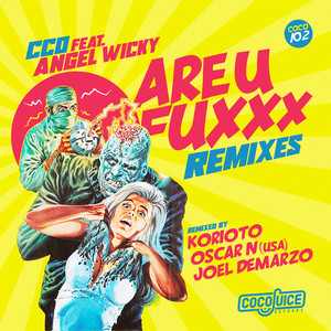 Are You Fuxxxng in my house (Korioto Remix)