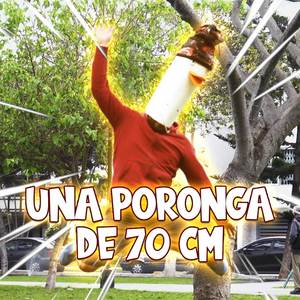 Una Poronga de 70cm