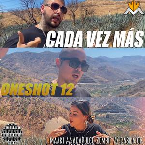 Cada Vez Más (feat. Maaki & Acapulco Zombie)